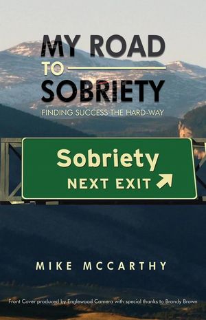 My Road to Sobriety