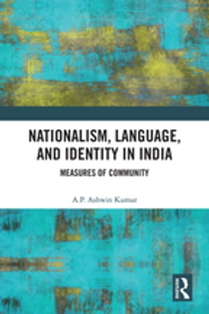 Nationalism, Language, and Identity in India