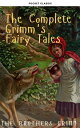 ŷKoboŻҽҥȥ㤨The Complete Grimm's Fairy TalesŻҽҡ[ The Brothers Grimm ]פβǤʤ200ߤˤʤޤ