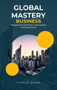 Global Mastery: Navigating Personal Finance, Communication, and Career Success【電...