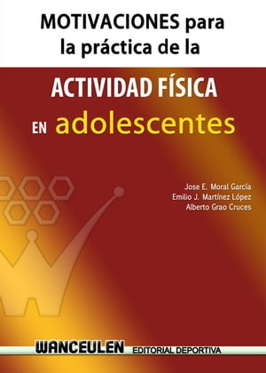 Motivaciones para la práctica de la actividad física en adolescentes