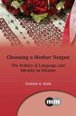 ŷKoboŻҽҥȥ㤨Choosing a Mother Tongue The Politics of Language and Identity in UkraineŻҽҡ[ Corinne A. Seals ]פβǤʤ133ߤˤʤޤ