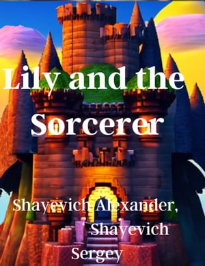 Lily and the Sorcerer