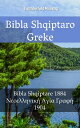 ŷKoboŻҽҥȥ㤨Bibla Shqiptaro Greke Bibla Shqiptare 1884 - ŦϦŦ˦˦Ǧͦɦ? ? Ѧ? 1904Żҽҡ[ TruthBeTold Ministry ]פβǤʤ1,092ߤˤʤޤ