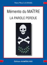 M?mento du Ma?tre La parole perdue【電子書