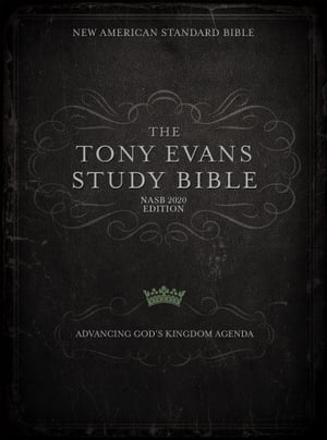 NASB Tony Evans Study Bible