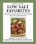 The Hasty Gourmet Low Salt Favorites