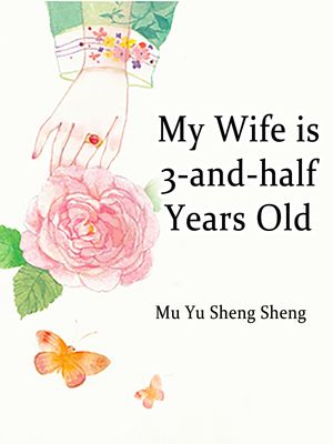 ŷKoboŻҽҥȥ㤨My Wife is 3-and-half Years Old Volume 1Żҽҡ[ Mu YuShengSheng ]פβǤʤ146ߤˤʤޤ