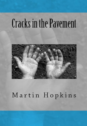 Cracks in the PavementŻҽҡ[ Martin Hopkins ]