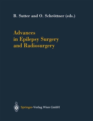 Advances in Epilepsy Surgery and Radiosurgery