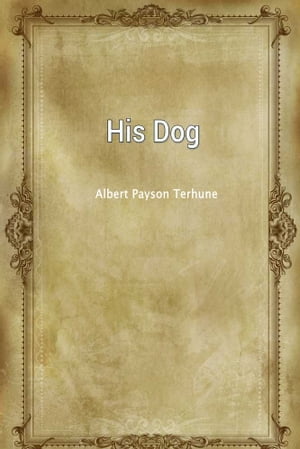 His Dog【電子書籍】[ Albert Pa...の商品画像