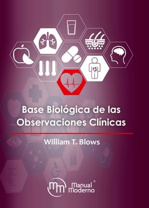 Base biológica de las observaciones clínicas