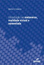 Introdu??o ao metaverso, realidade virtual e aum
