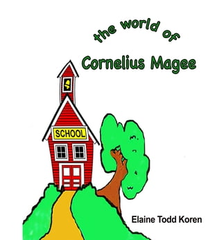 The World of Cornelius Magee