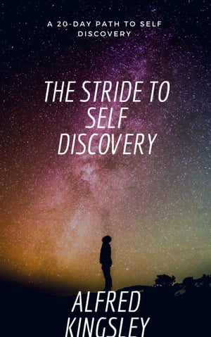 The Stride to Self Discovery