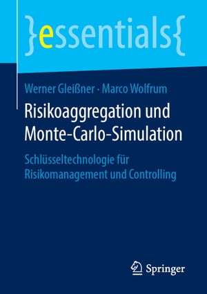 ŷKoboŻҽҥȥ㤨Risikoaggregation und Monte-Carlo-Simulation Schl?sseltechnologie f?r Risikomanagement und ControllingŻҽҡ[ Werner Glei?ner ]פβǤʤ567ߤˤʤޤ