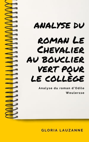 Analyse du roman Le Chevalier au bouclier vert pour le collège