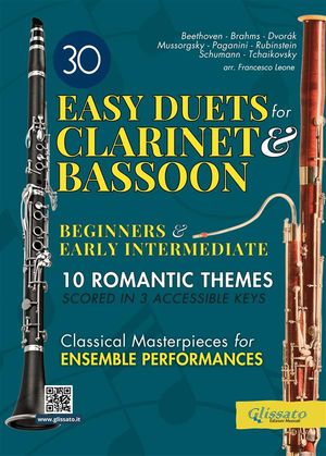 10 Romantic Easy duets for Bb Clarinet and Bassoon