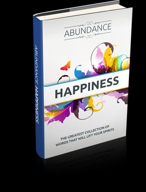 Abundance Happiness