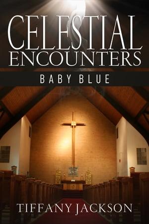 Celestial Encounters: Baby Blu