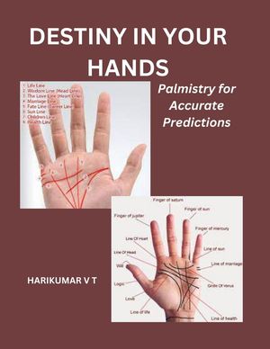 Destiny in Your Hands: Palmistry for Accurate Predictions