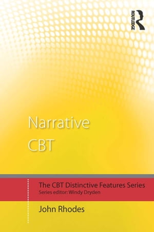 Narrative CBT Distinctive Features
