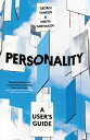 Personality A User 039 s Guide【電子書籍】 Nikita Mikhailov