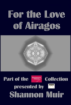 For the Love of Airagos