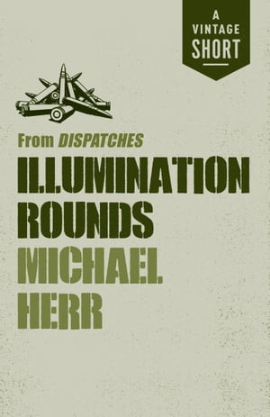Illumination Rounds from Dispatches【電子書