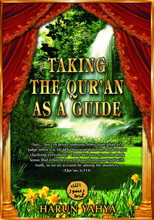 Taking the Qur'an as a Guide