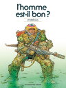 M?bius ?uvres - L'Homme est-il bon? classique【電子書籍】[ Moebius ]