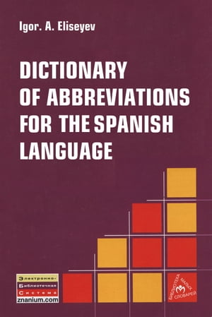 DICTIONARY OF ABBREVIATIONS FOR THE SPANISH LANGUAGE