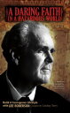 A Daring Faith in a Hazardous World Build a Courageous Lifestyle with Lee Robers...
