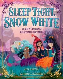 Sleep Tight, Snow White【電子書籍】[ Jen Arena ]