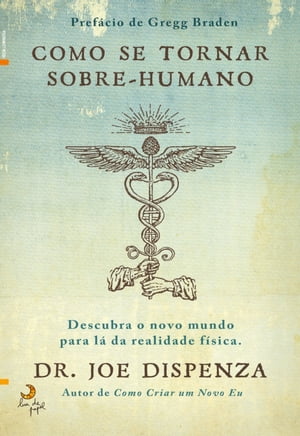 Como Se Tornar Sobre-humano