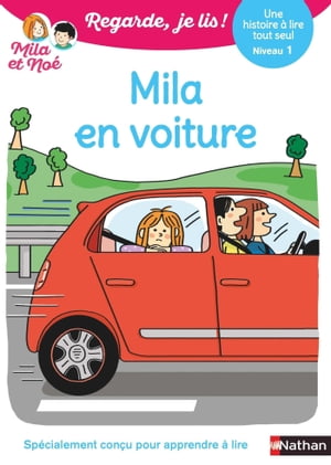 ŷKoboŻҽҥȥ㤨Regarde je lis ! Une histoire ? lire tout seul - Mila en voiture Niv1Żҽҡ[ ?ric Battut ]פβǤʤ429ߤˤʤޤ