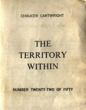The Territory WithinŻҽҡ[ Cartwright,Chaucer ]