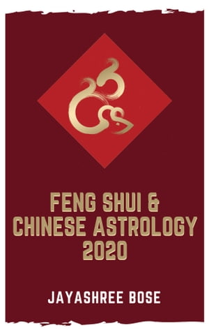 Feng Shui & Chinese Astrology 2020