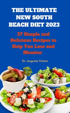THE ULTIMATE NEW SOUTH BEACH DIET 2023 37 Simple