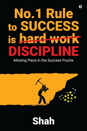 No.1 Rule to Success is Discipline Missing Piece