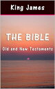 The Bible Old & New Testaments