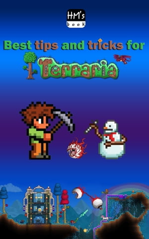Best tips and tricks for Terraria