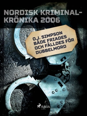 O.J. Simpson både friades och fälldes för dubbelmord