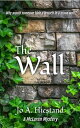 The Wall The McLaren Mysteries, #4【電子書