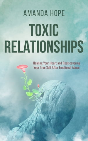 TOXIC RELATIONSHIPS