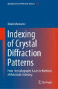 ŷKoboŻҽҥȥ㤨Indexing of Crystal Diffraction Patterns From Crystallography Basics to Methods of Automatic IndexingŻҽҡ[ Adam Morawiec ]פβǤʤ18,231ߤˤʤޤ