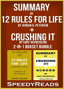 Summary of 12 Rules for Life: An Antidote to Chaos by Jordan B. Peterson Summary of Crushing It by Gary Vaynerchuk 2-in-1 Boxset Bundle【電子書籍】 Speedy Reads