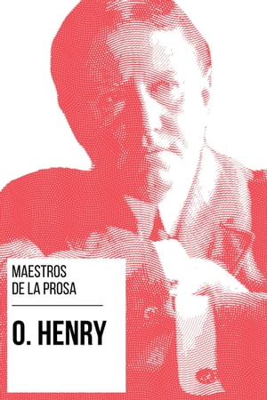 Maestros de la Prosa - O. HenryŻҽҡ[ O. Henry ]