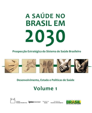 A saúde no Brasil em 2030