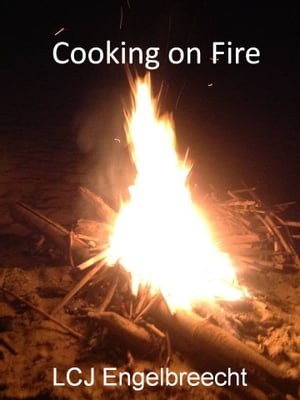 Cooking on fire